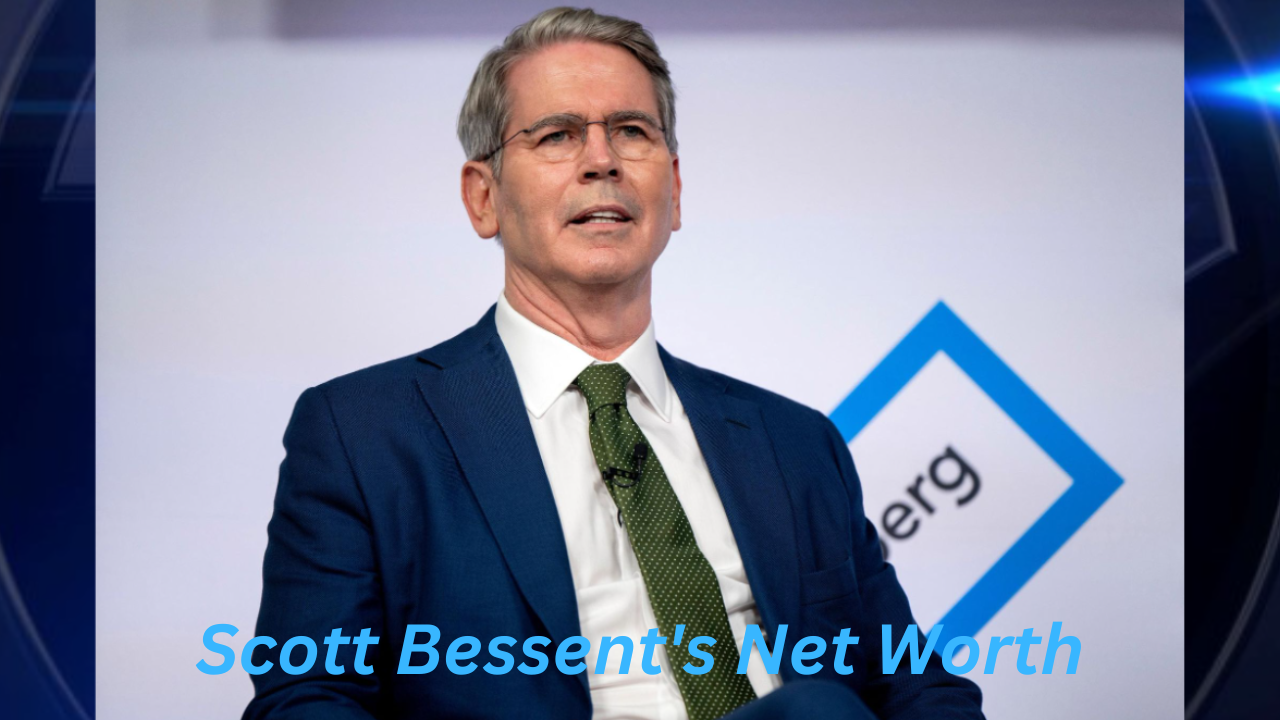 Scott Bessent's Net Worth