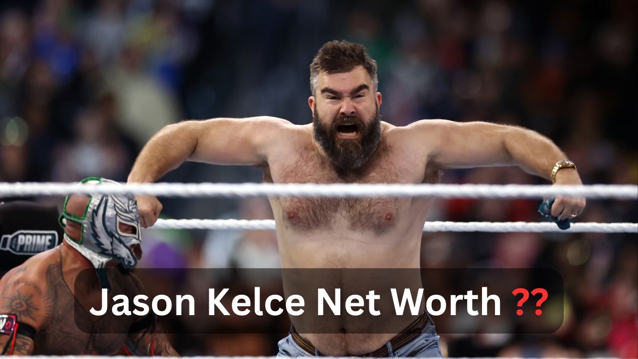 Jason Kelce Net Worth